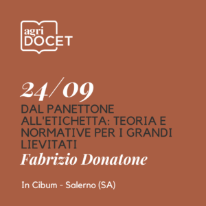 24 Settembre | DAL PANETTONE ALL'ETICHETTA: TEORIA E NORMATIVE PER I GRANDI LIEVITATI