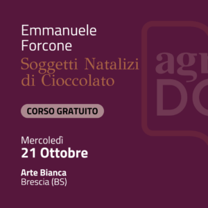 21 Ottobre | Soggetti Natalizi di Cioccolato con Emmanuele Forcone
